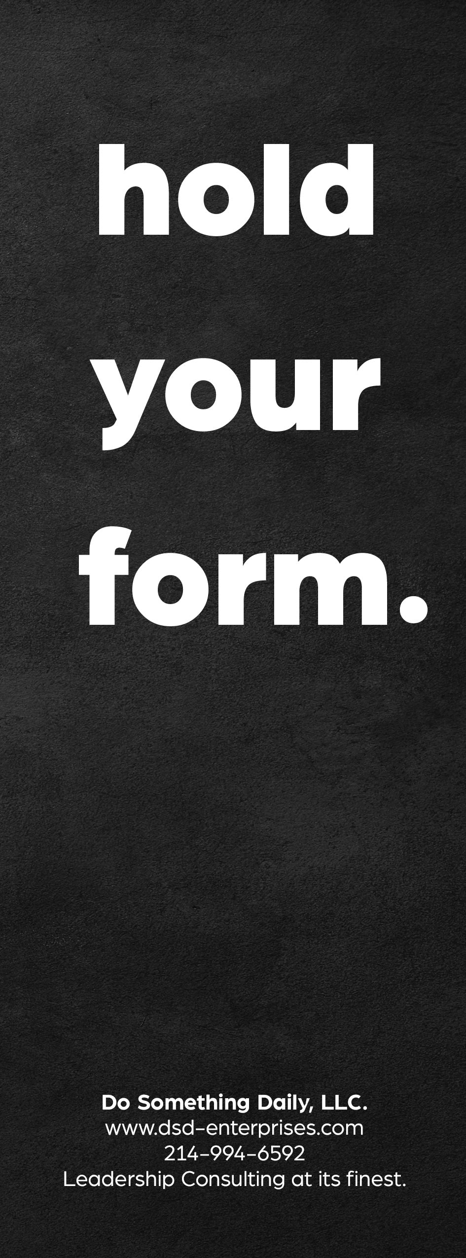 Hold Your Form 90 Day Accelerator Course